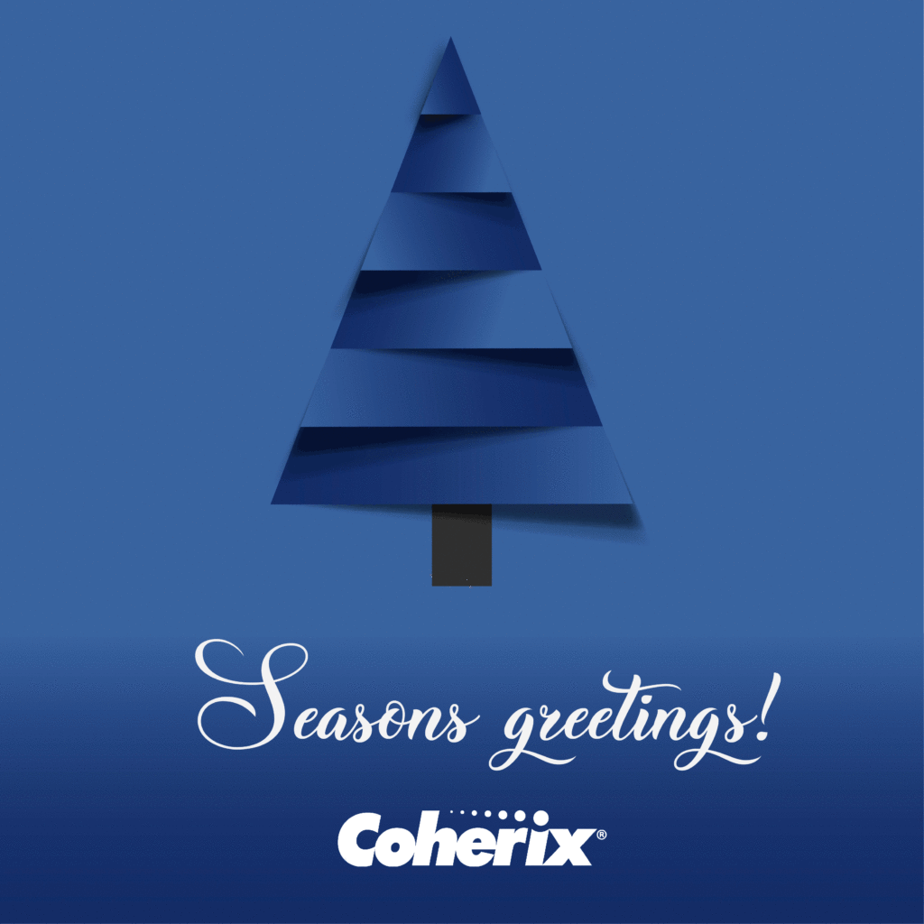 Seasons Greetings from Coherix