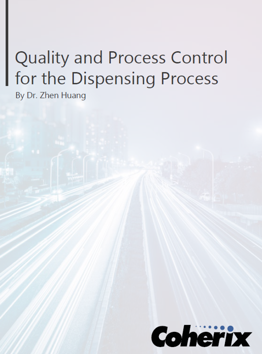 Quality and Process Control for Dispensing Applications
