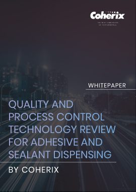 White Paper_ Quality and Process Control Technology Review For Adhesive and Sealant Dispensing COVER IMAGE
